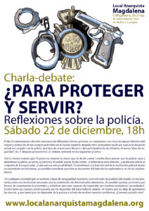 Charla-debate ¿Para proteger y servir? 22 de diciembre. 18h. Local Anarquista Magdalena‏