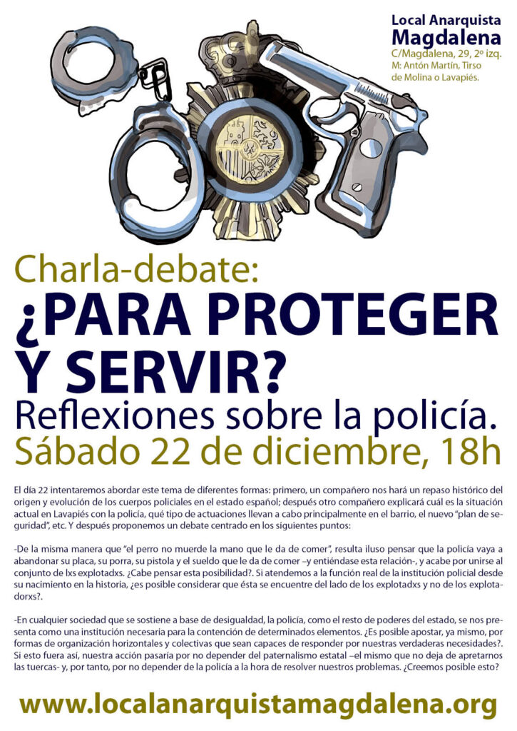 Charla-debate ¿Para proteger y servir? 22 de diciembre. 18h. Local Anarquista Magdalena‏