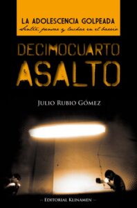Plaza de Xosé Tarrío. Jueves 28 de Junio de 2012, 19h Presentación del libro: “Decimocuarto asalto. La adolescencia golpeada. Sentir, pensar y luchar en el barrio”.