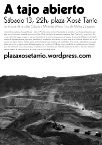 Plaza Xosé Tarrío. Proyección Sábado 13 de Julio, 2013 – A tajo abierto, de Claves del Sur.
