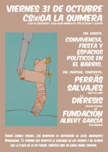 Viernes 31. Debate Convivencia, fiesta y espcios políticos en el barrio. Concierto en beneficio al Local Anarquista Magdalena