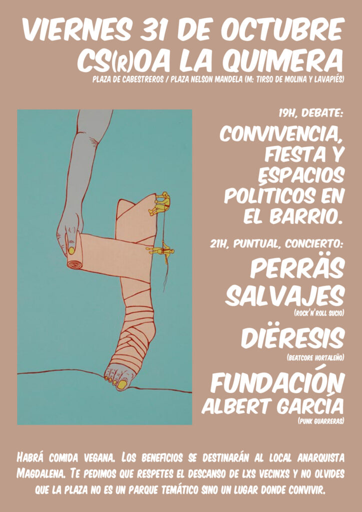 Viernes 31. Debate Convivencia, fiesta y espcios políticos en el barrio. Concierto en beneficio al Local Anarquista Magdalena