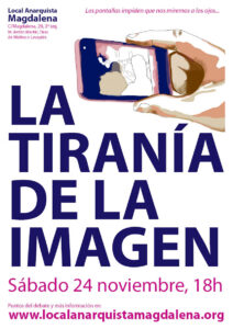 Debate: “La tiranía de la imagen” Sábado 24 de noviembre de 2012, 18h