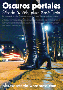 Plaza Xosé Tarrío. Julio 2013 Sábado 6: Oscuros portales, de Falconetti Peña
