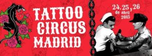 Puedes venir y coger carteles del III Tattoo Circus de Madrid.