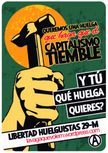 Carteles de la campaña «La huelga que queremos» en la central de propaganda
