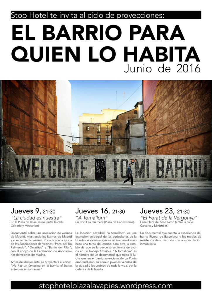 Ciclo de proyecciones: El barrio para quien lo habita. Junio 2016
