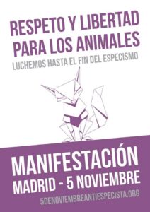 Manifestación 5N: Respeto y libertad para los animales. Luchemos hasta el fin del especismo