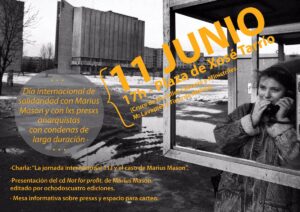 Día internacional de solidaridad con Marius Mason y con lxs presxs anarquistas con condenas de larga duración. Domingo 11 junio, 17h. Plaza Xosé Tarrío