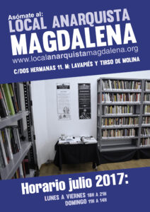 Horario julio 2017 Local Anarquista Magdalena. L-V: 18 a 21 y D: 11 a 14