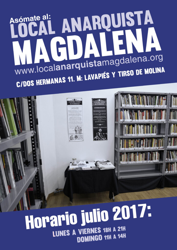 Horario julio 2017 Local Anarquista Magdalena. L-V: 18 a 21 y D: 11 a 14