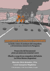 Proyección del documental: «¡Con los rebeldes siempre!» (2017)  y charla a cargo de un compañero del boletín: «La Oveja Negra» (Argentina). Miércoles 20 diciembre, 19h. Local anarquista Magdalena