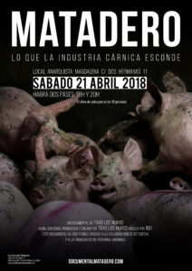 Proyección: Matadero. Lo que la industria cárnica esconde. Sábado 21 abril