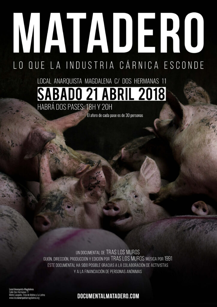 Proyección: Matadero. Lo que la industria cárnica esconde. Sábado 21 abril