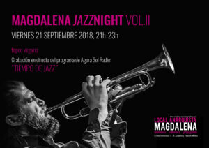 Magdalena Jazz Night vol.II Viernes 21 septiembre, 21h-23h