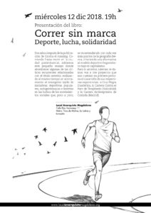 Presentación del libro: Correr sin marca. Deporte, lucha, solidaridad.  Miércoles 12 de diciembre de 2018, 19h