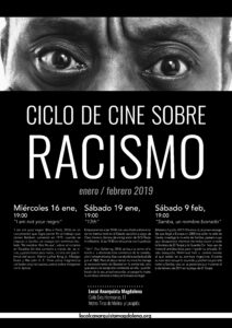 Ciclo de cine sobre racismo. Enero/Febrero 2019