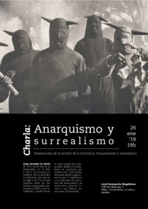 Charla: Anarquismo y surrealismo. Jueves 24 de enero de 2019, 19:00h
