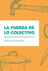 [Ochodoscuatro ed.] Novedad editorial: La fuerza de lo colectivo
