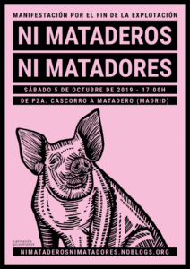 NI MATADEROS NI MATADORES manifestación por el fin de la explotación. 5 de octubre