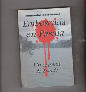 Emboscada en Pasaia. Un crimen de estado