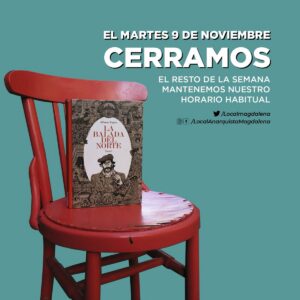Martes 9 de noviembre cerramos