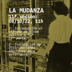 8 de octubre, 11h, decimoprimera sesión de La Mudanza