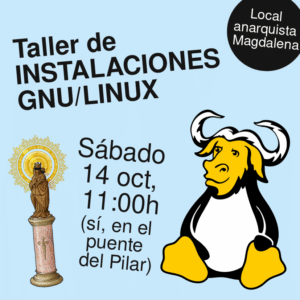 Taller de instalaciones GNU/Linux. Sábado 14 octubre